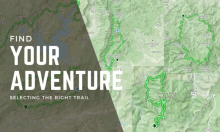 Trail Selection – Narrowing Down Our Options to the Top 5